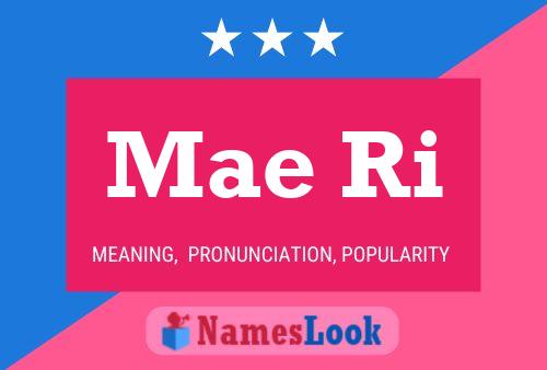 Mae Ri Name Poster