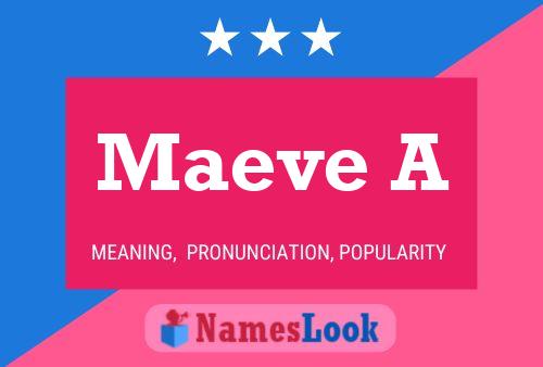 Maeve A Name Poster