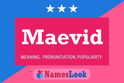 Maevid Name Poster