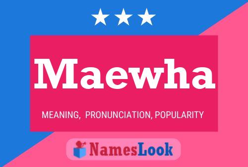 Maewha Name Poster