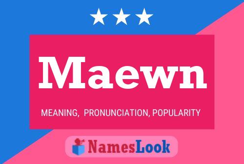 Maewn Name Poster