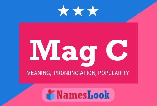 Mag C Name Poster