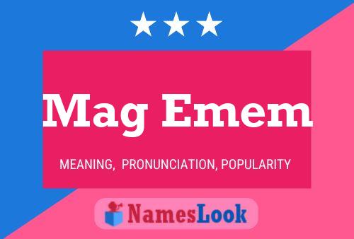 Mag Emem Name Poster