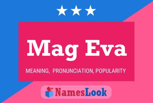 Mag Eva Name Poster