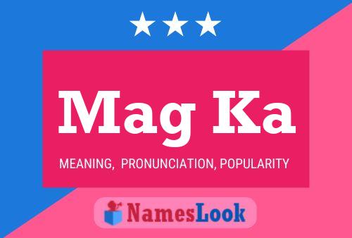 Mag Ka Name Poster