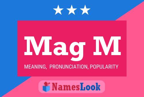 Mag M Name Poster