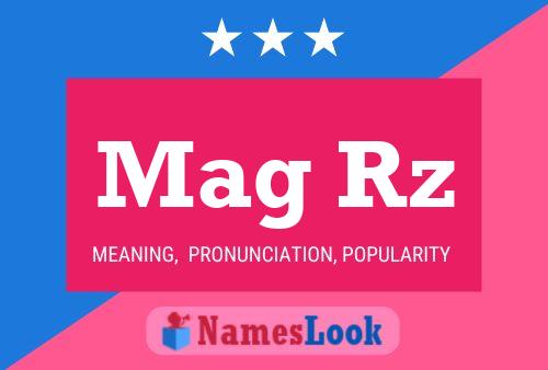 Mag Rz Name Poster