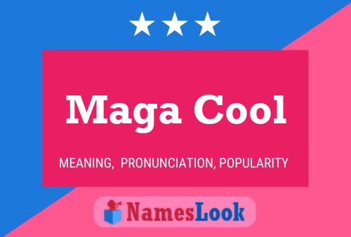 Maga Cool Name Poster