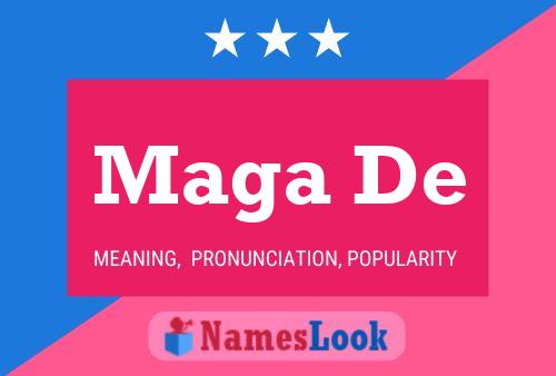 Maga De Name Poster