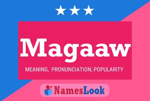 Magaaw Name Poster