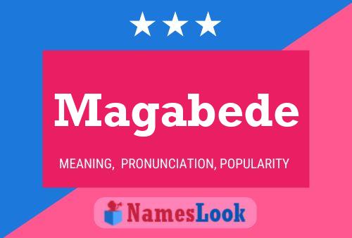 Magabede Name Poster