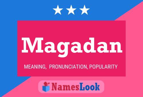 Magadan Name Poster