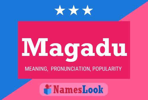 Magadu Name Poster