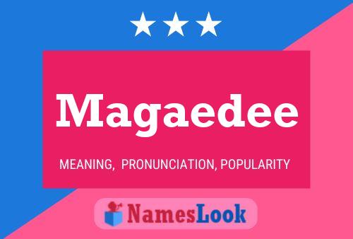 Magaedee Name Poster