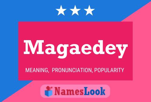 Magaedey Name Poster