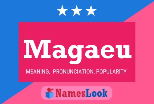 Magaeu Name Poster