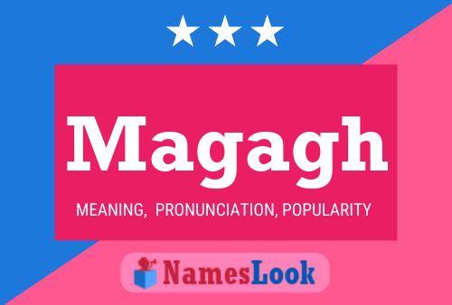 Magagh Name Poster