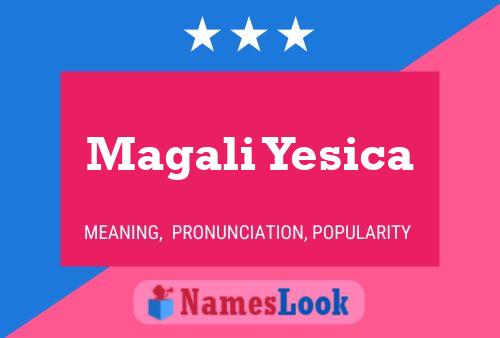 Magali Yesica Name Poster