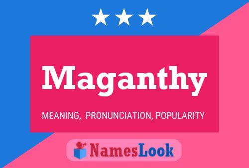 Maganthy Name Poster