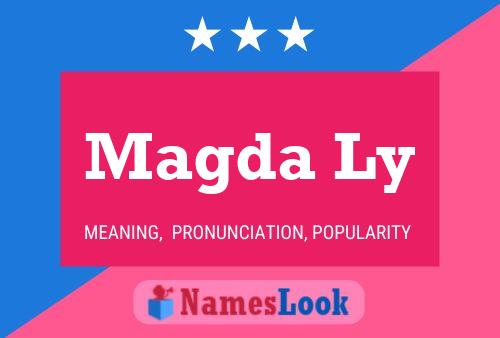 Magda Ly Name Poster