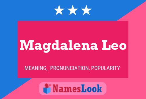 Magdalena Leo Name Poster