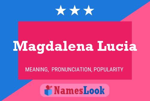 Magdalena Lucia Name Poster