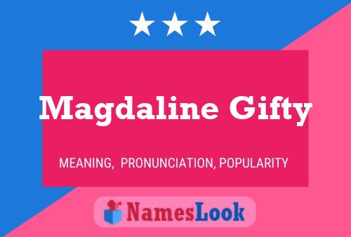 Magdaline Gifty Name Poster