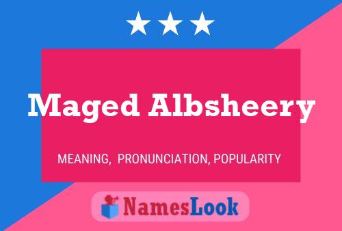 Maged Albsheery Name Poster