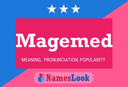 Magemed Name Poster