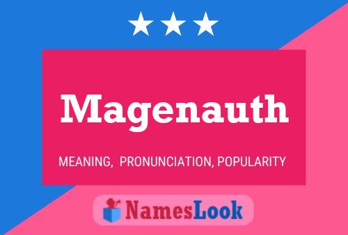 Magenauth Name Poster