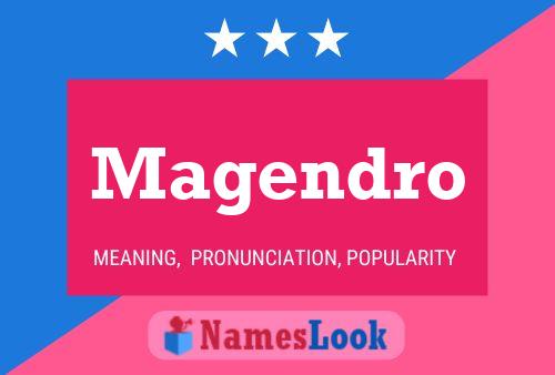 Magendro Name Poster