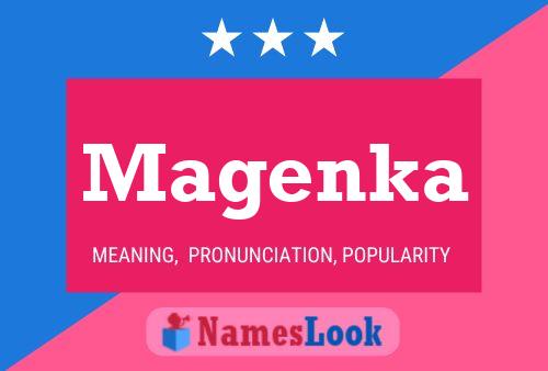 Magenka Name Poster