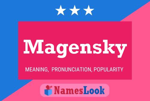 Magensky Name Poster