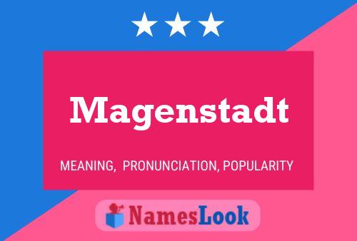 Magenstadt Name Poster