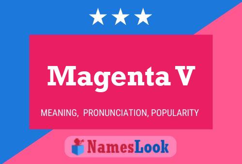 Magenta V Name Poster