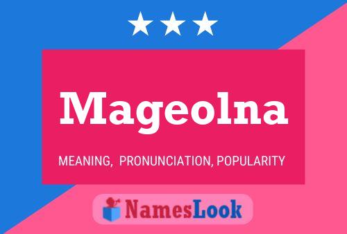 Mageolna Name Poster