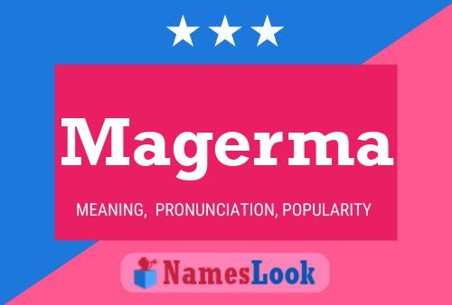 Magerma Name Poster