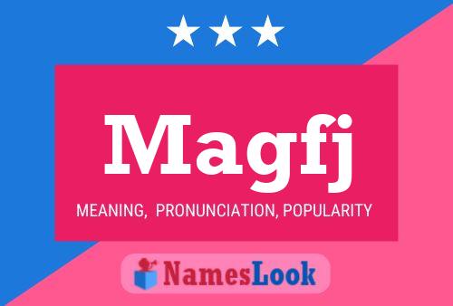 Magfj Name Poster