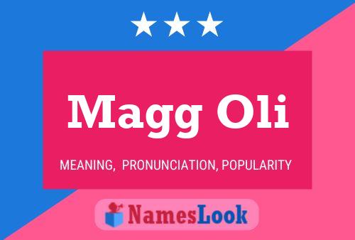 Magg Oli Name Poster