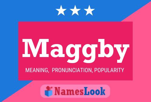 Maggby Name Poster