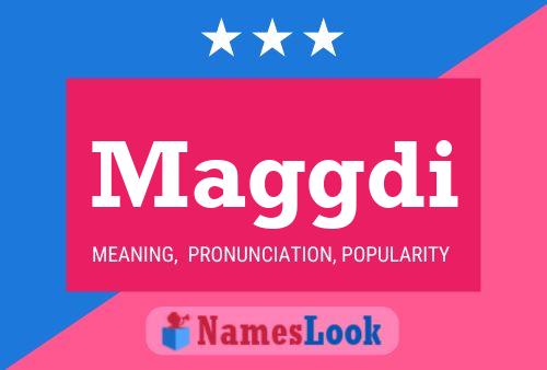 Maggdi Name Poster