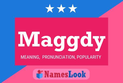 Maggdy Name Poster