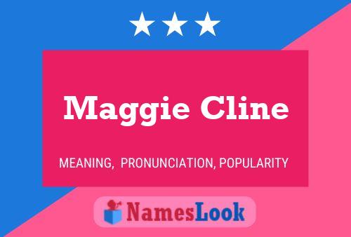 Maggie Cline Name Poster