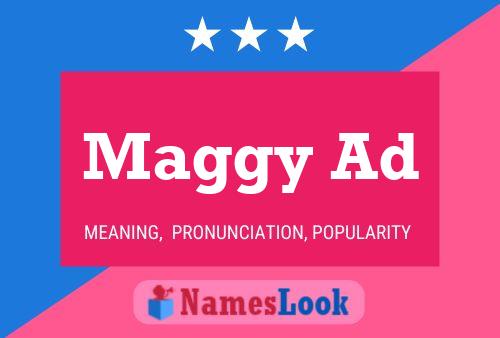 Maggy Ad Name Poster