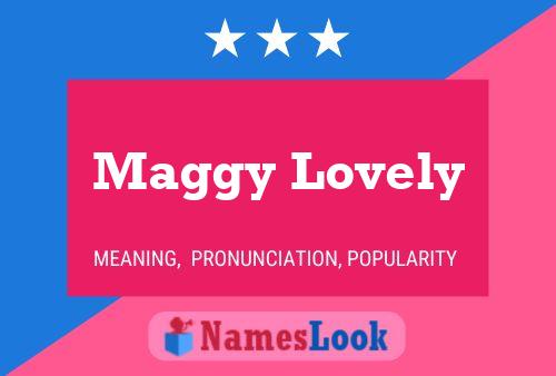 Maggy Lovely Name Poster