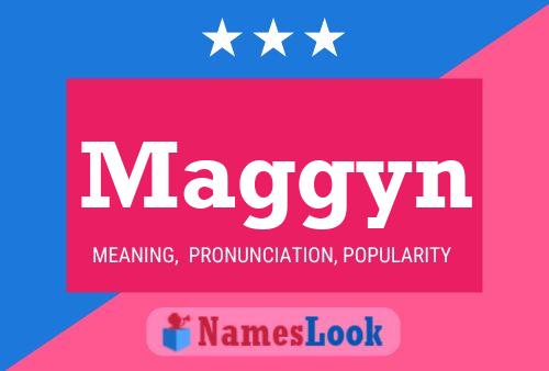 Maggyn Name Poster