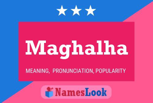 Maghalha Name Poster