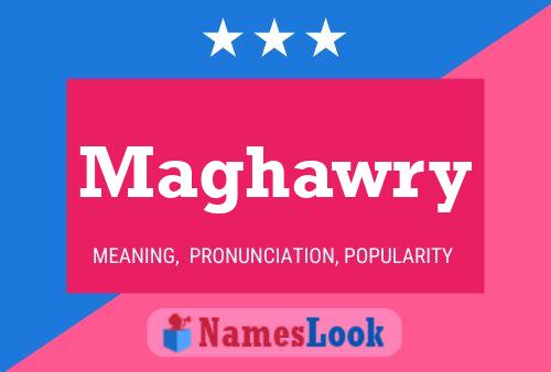 Maghawry Name Poster