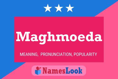 Maghmoeda Name Poster