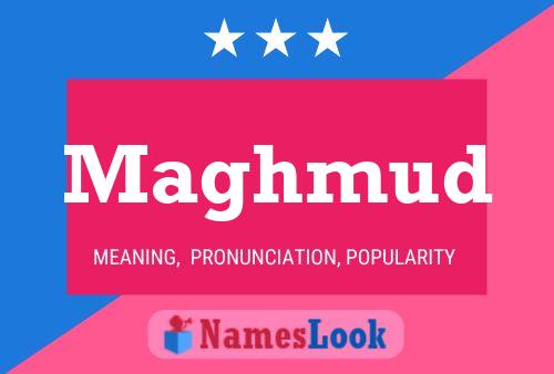 Maghmud Name Poster